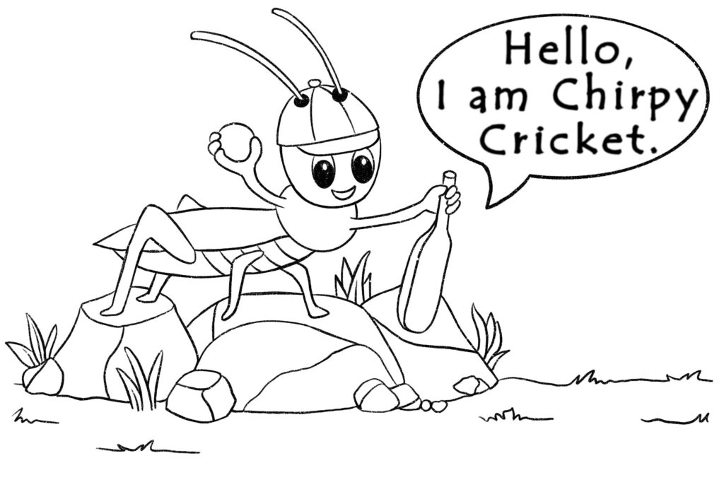 Hello, am chirpy cricket